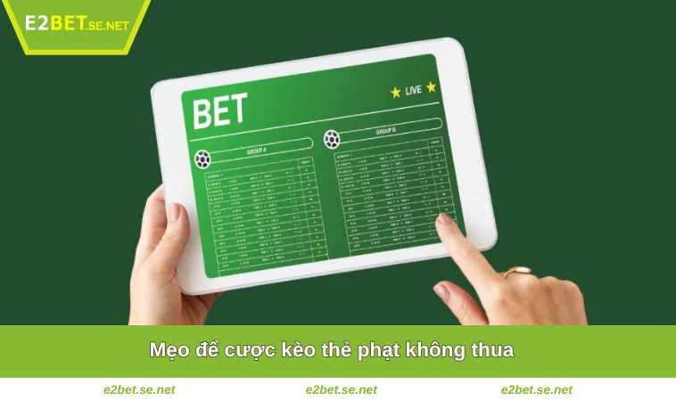 Mẹo để cược kèo thẻ phạt không thua